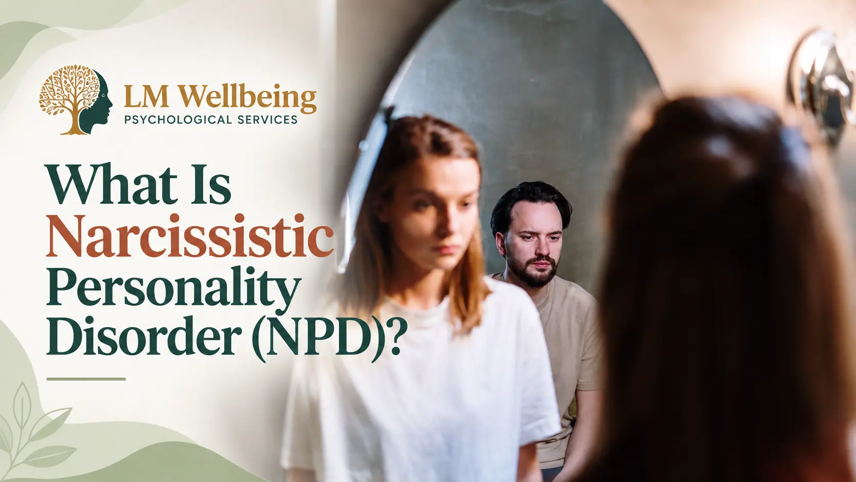 What Is Narcissistic Personality Disorder (NPD)?