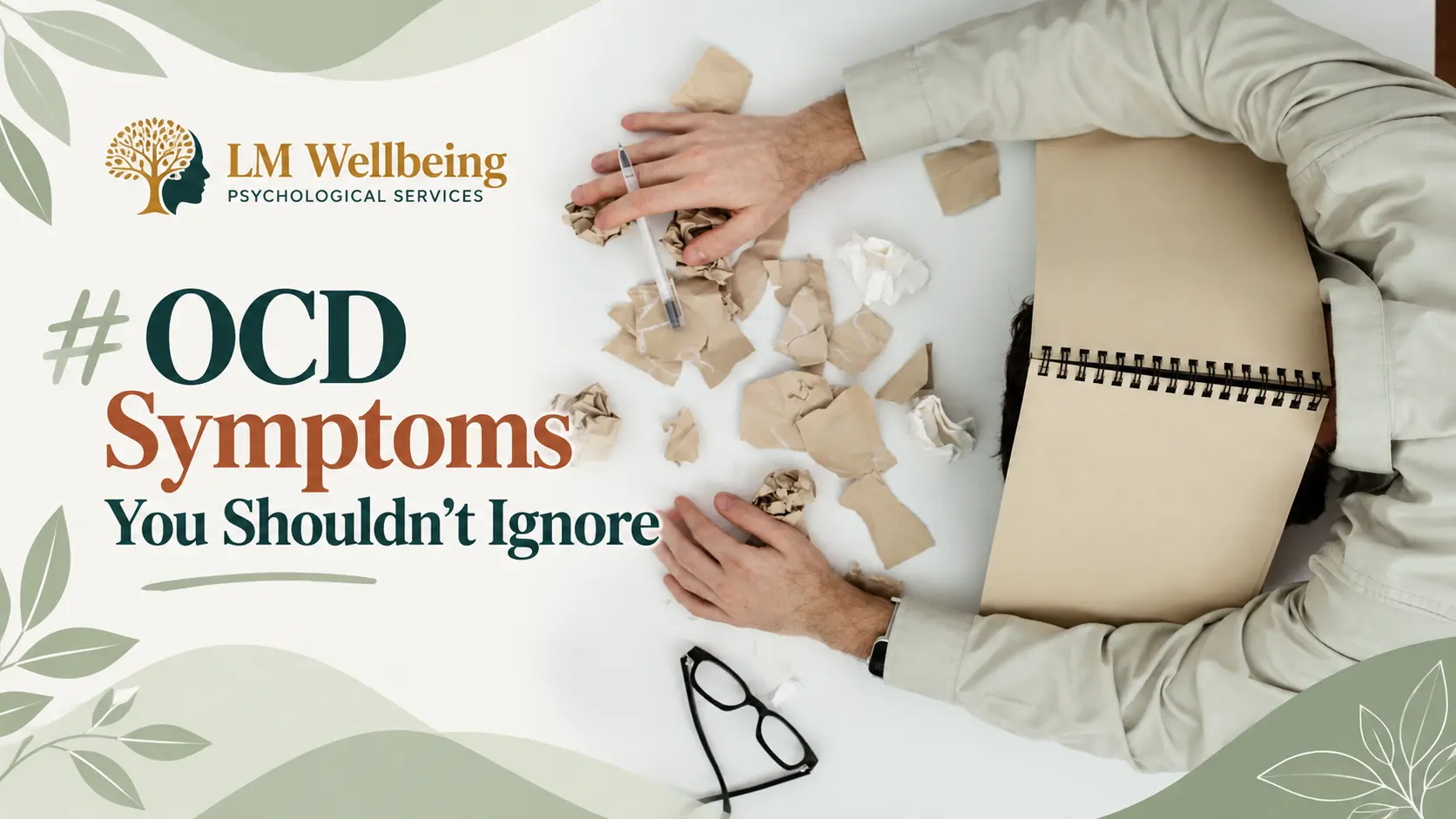 OCD Symptoms You Shouldn’t Ignore: A Comprehensive Guide